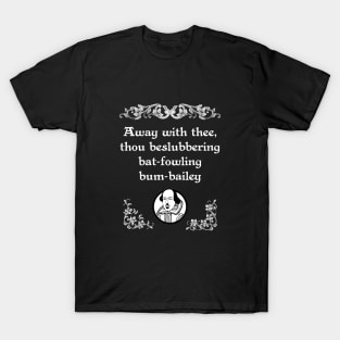 Shakespearean Insult Beslubbering Bat-Fowling Tee T-Shirt